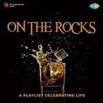On The Rocks - A Playlist Celebrating Life - Meena Kumari Song Download